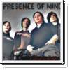 PRESENCE OF MIND